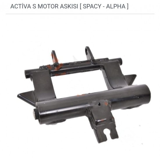 ACTİVA S MOTOR ASKISI [ SPACY - ALPHA ]